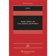 Basic Tort Law 2010: Cases, Statutes, and Problems