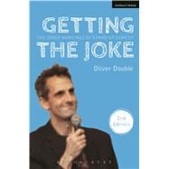 Getting the Joke The Inner Workings of Stand-Up Comedy