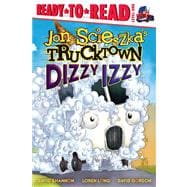 Dizzy Izzy Ready-to-Read Level 1