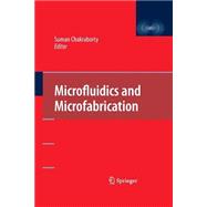 Microfluidics and Microfabrication