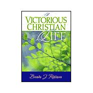A Victorious Christian Life