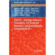 EVOLVE - A Bridge between Probability, Set Oriented Numerics, and Evolutionary Computation III