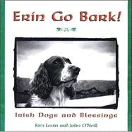 Erin Go Bark! : Irish Dogs and Blessings