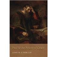 Paul and the Power of Grace
