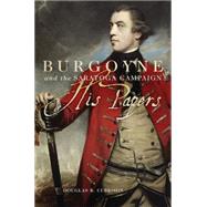 Burgoyne and the Saratoga Campaign