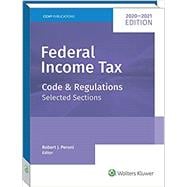 Federal Income Tax: Code and Regulations: Selected Sections: 2020-2021 edition