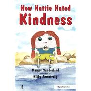 How Hattie Hated Kindness,9780863884610