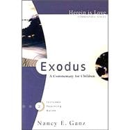 Exodus: A Commentary For Children