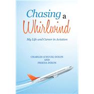 Chasing a Whirlwind