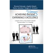 Achieving Patient (aka Customer) Experience Excellence