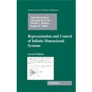 Representation And Control of Infinite Dimensional Systems