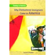 Why Vietnamese Immigrants Came to America