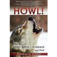 Howl! Lead - Level - Leverage Any Pack