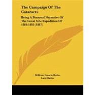 Campaign of the Cataracts : Being A Personal Narrative of the Great Nile Expedition Of 1884-1885 (1887)