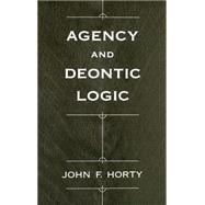 Agency and Deontic Logic
