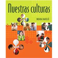 Student Activities Manual for Barcelo’s Nuestras culturas: An Intermediate Course in Spanish