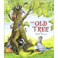 Old Tree : An Environmental Fable