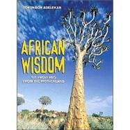 African Wisdom : 101 Proverbs from the Motherland