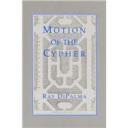 Motion of the Cypher