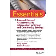 Essentials of Trauma-Informed Assessment and Intervention in School and Community Settings,9781119274612