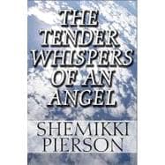 The Tender Whispers of an Angel