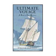 Ultimate Voyage : A Book of Five Mariners