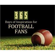 365 Days of Inspiration for Football Fans