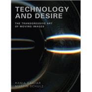 Technology and Desire