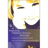 Improving Children's Services Networks