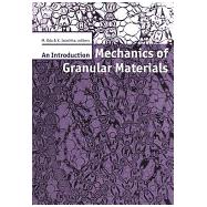 Mechanics of Granular Materials: An Introduction