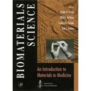 Biomaterials Science : An Introduction to Materials in Medicine