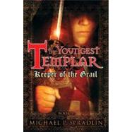 Keeper of the Grail Book 1