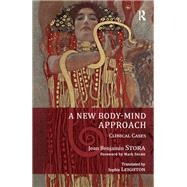 A New Body-Mind Approach