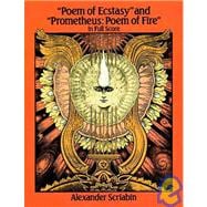 Poem of Ecstasy and Prometheus: Poem of Fire In Full Score