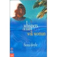 Whispers Of This Wik Woman