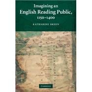 Imagining an English Reading Public, 1150-1400