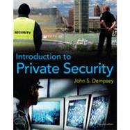 Introduction to Private Security, 2nd Edition
