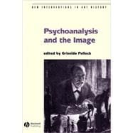 Psychoanalysis and the Image Transdisciplinary Perspectives
