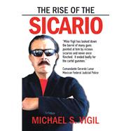 The Rise of the Sicario