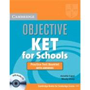 Objective KET for Schools Practice Test Booklet with answers with Audio CD