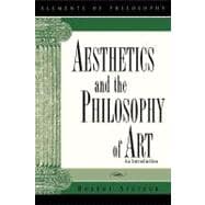 Aesthetics and the Philosophy of Art An Introduction