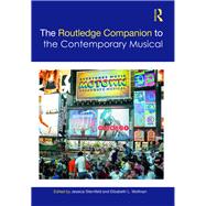 The Routledge Companion to the Contemporary American Stage Musical
