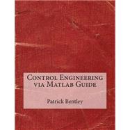 Control Engineering Via Matlab Guide