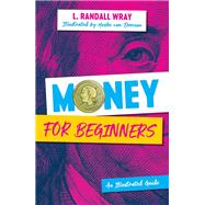 Money for Beginners An Illustrated Guide