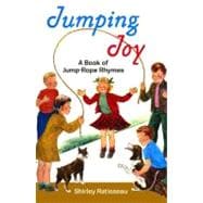 Jumping Joy : A Book about Jump Rope Rhymes