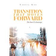 Transition That Moves Forward