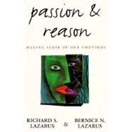 Passion and Reason Making Sense of Our Emotions,9780195104615