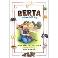 Berta A Remarkable Dog