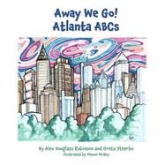 Away We Go!  Atlanta ABCs