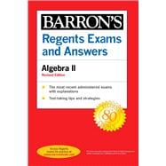 Regents Exams and Answers: Algebra II Revised Edition